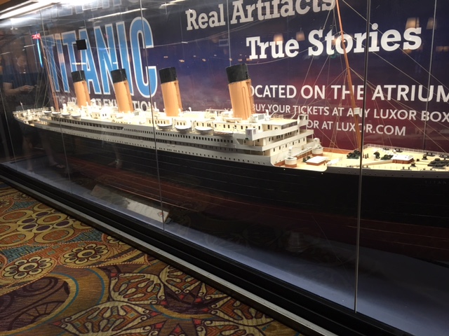 Titanic Model in the Luxor = Titanic Exhibit a real treat